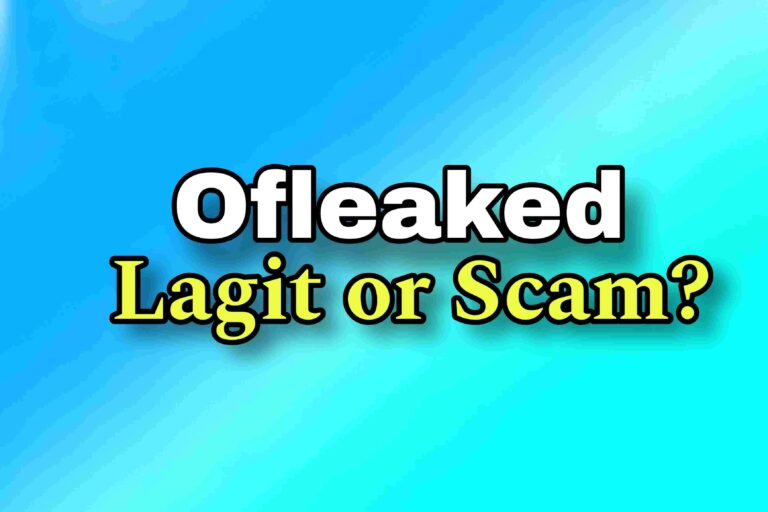 Ofleaked: Legit or Scam? A Comprehensive Review