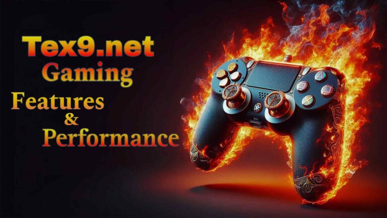 Tex9.net Gaming Review: Analysis of Features & Performance